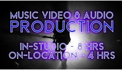 MUSIC VIDEO & AUDIO, STUDIO & ON-LOCATION